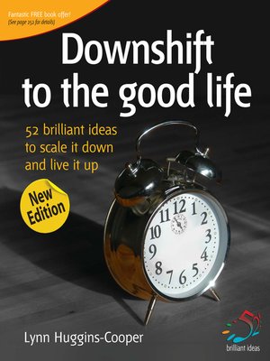 cover image of Downshift To the Good Life